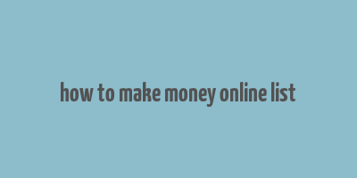 how to make money online list