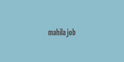 mahila job