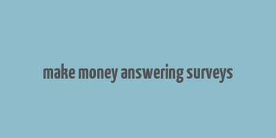 make money answering surveys