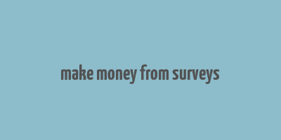 make money from surveys