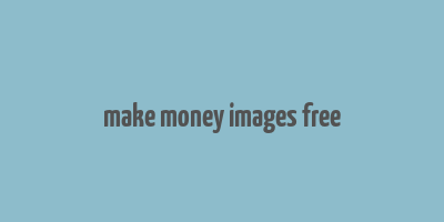 make money images free