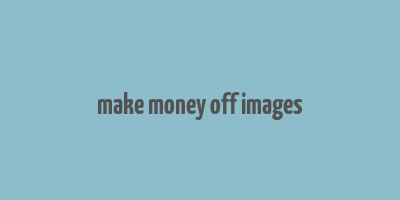 make money off images