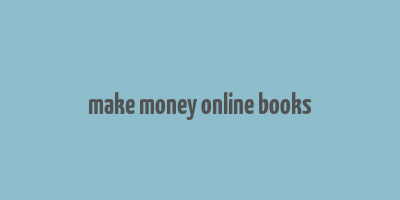 make money online books