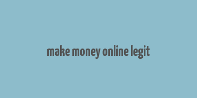 make money online legit