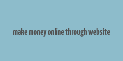 make money online through website