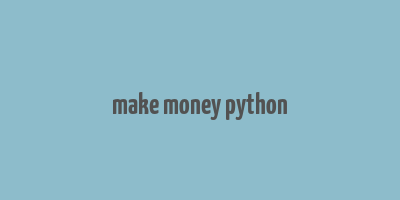 make money python