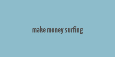 make money surfing