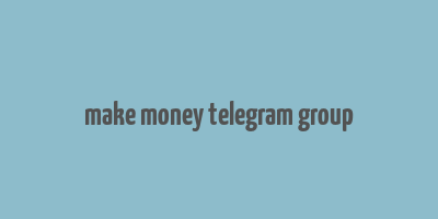 make money telegram group