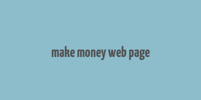 make money web page