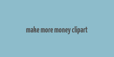 make more money clipart