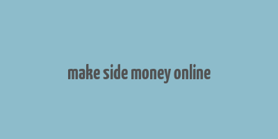 make side money online