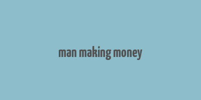 man making money