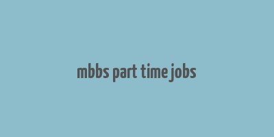 mbbs part time jobs