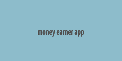 money earner app