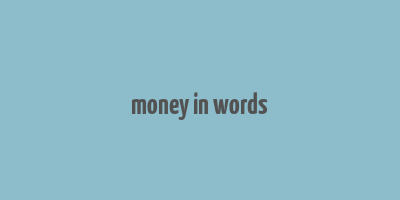 money in words