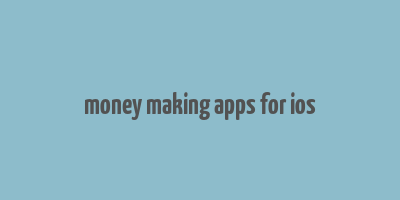 money making apps for ios