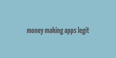 money making apps legit