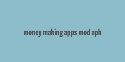 money making apps mod apk