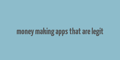 money making apps that are legit