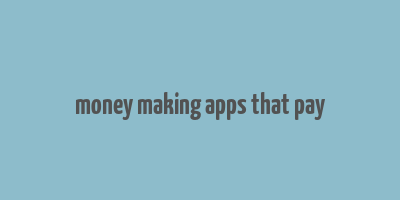 money making apps that pay