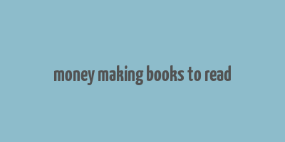 money making books to read