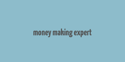 money making expert