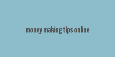 money making tips online