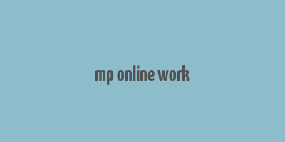 mp online work