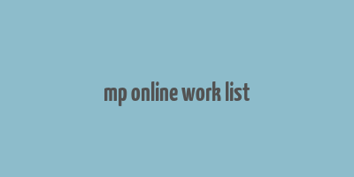 mp online work list