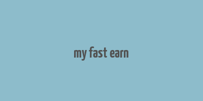 my fast earn