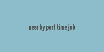 near by part time job