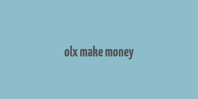 olx make money