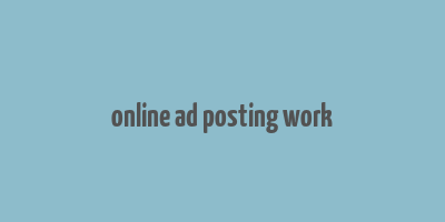 online ad posting work