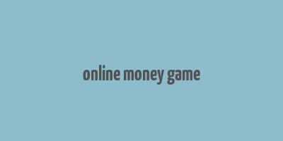 online money game