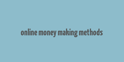 online money making methods