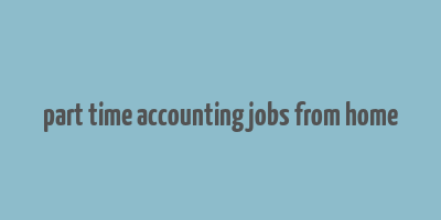 part time accounting jobs from home