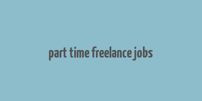 part time freelance jobs