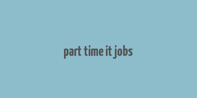 part time it jobs