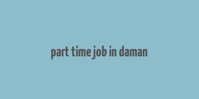 part time job in daman