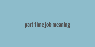 part time job meaning