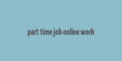 part time job online work