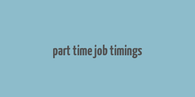 part time job timings