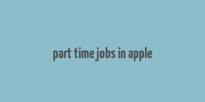 part time jobs in apple