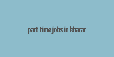 part time jobs in kharar