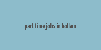 part time jobs in kollam