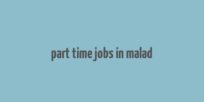 part time jobs in malad