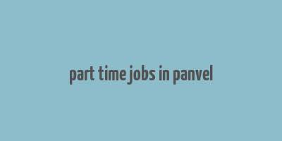 part time jobs in panvel