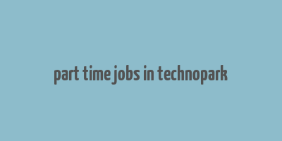 part time jobs in technopark