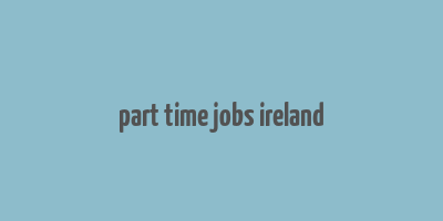 part time jobs ireland