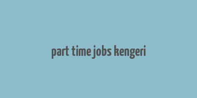 part time jobs kengeri